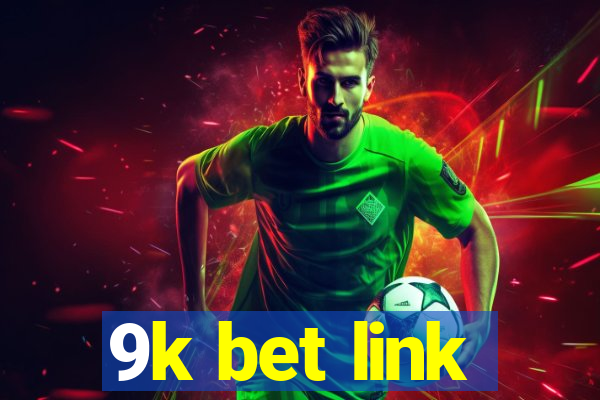 9k bet link